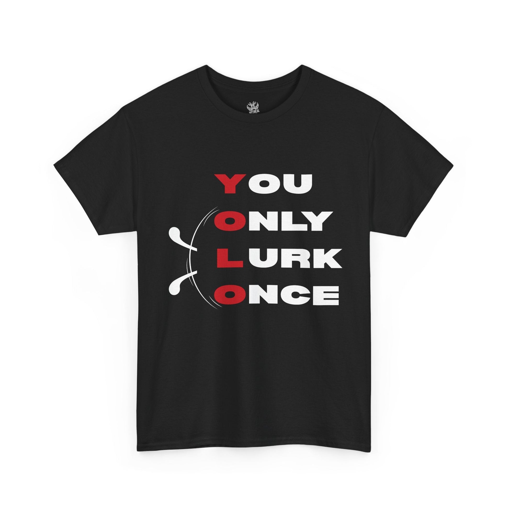 YOLO: You Only Lurk Once Mothman Tee - Mothman.Life